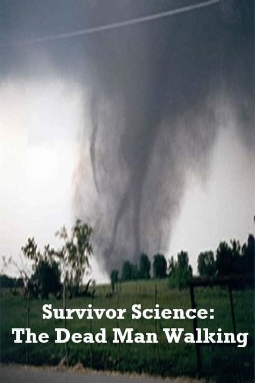 Survivor Science: The Dead Man Walking poster