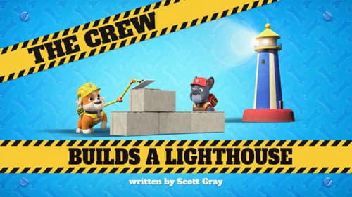 The Crew Builds a Lighthouse still