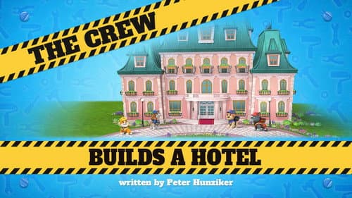 The Crew Builds a Hotel still