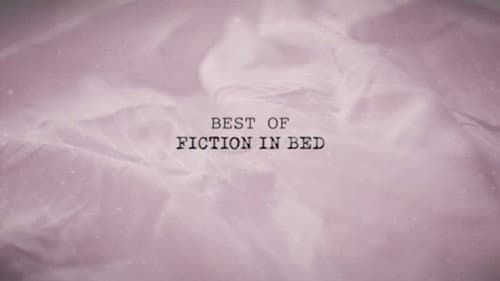 Best of Fiction in Bed still