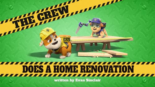 The Crew Does a Home Renovation still