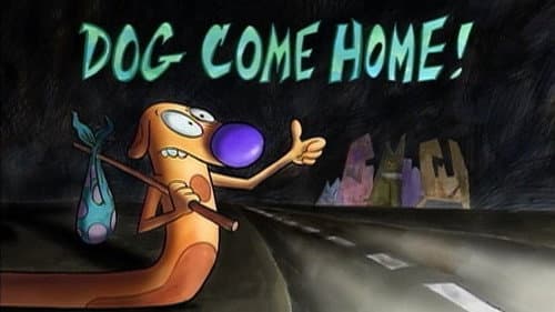 Dog Come Home! still