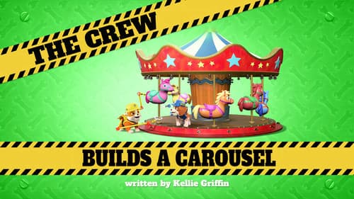 The Crew Builds a Carousel still