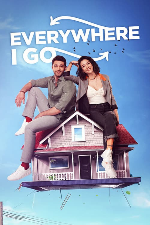Everywhere I go poster