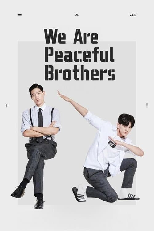 We Are Peaceful Brothers poster