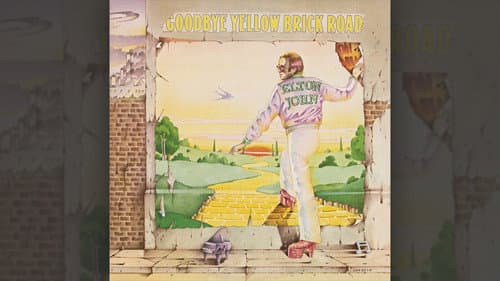 Elton John: Goodbye, Yellow Brick Road still