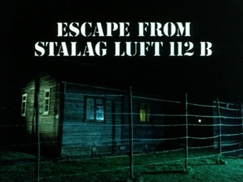 Escape From Stalag Luft 112B still