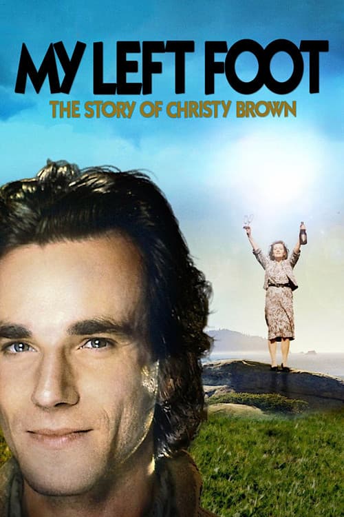 My Left Foot: The Story of Christy Brown poster