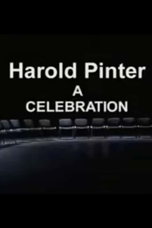 Harold Pinter: A Celebration poster