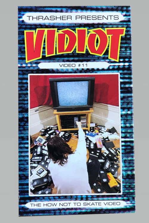 Thrasher - Vidiot poster
