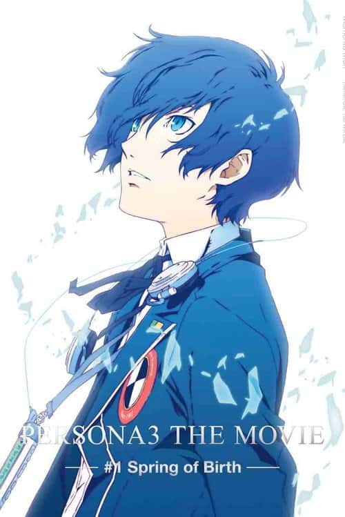 Persona3 THE MOVIE #1 Spring of Birth poster