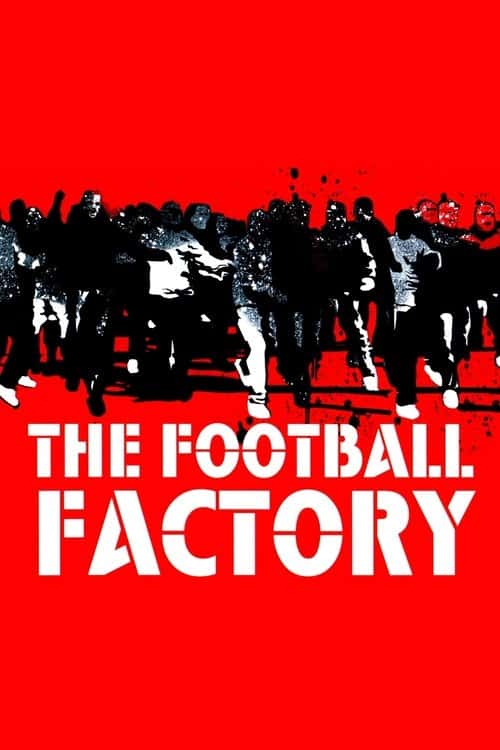 The Football Factory poster