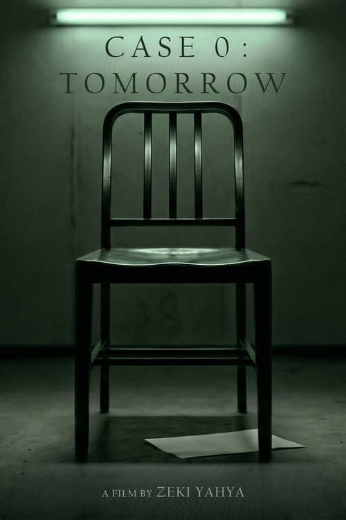 CASE 0 : TOMORROW poster