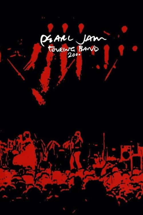 Pearl Jam: Touring Band 2000 poster