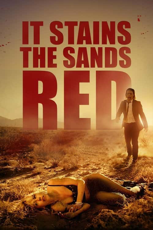It Stains the Sands Red poster