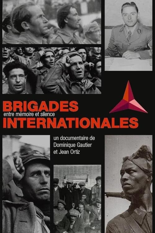 Brigades Internationales. Entre mémoire et silence poster