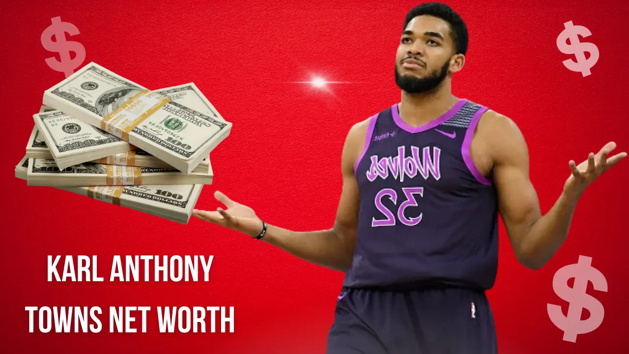 Karl Anthony Towns Net Worth