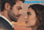 Guzel Asklar Diyari: Turkish Drama of Love and Family