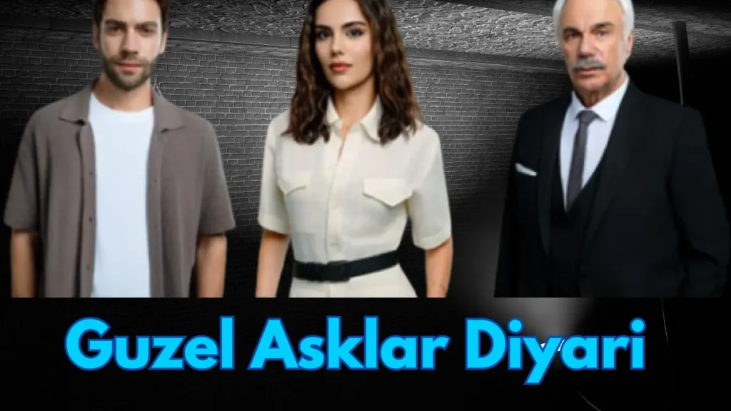 Guzel Asklar Diyari