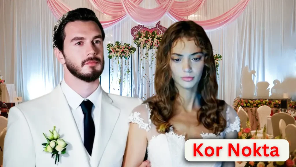 Kor Nokta Turkish Series